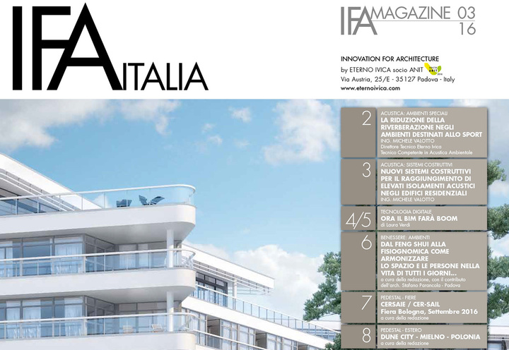 IFA MAGAZINE • N. 3 de setembro de 2016 • inovação para a arquitetura IFA MAGAZINE • N. 3 de setembro de 2016 • inovação para a arquitetura